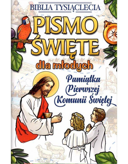 Pismo Święte. dla młodych