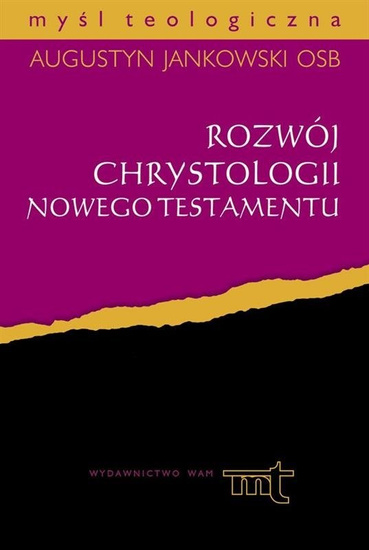 Rozwój chrystologii Nowego Testamentu