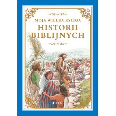 Moja Wielka Księga Historii Biblijnych