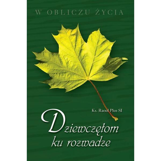 Dziewczętom ku rozwadze - Pamiątka Bierzmowania