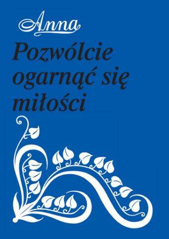 Pozwólcie ogarnąć się miłości