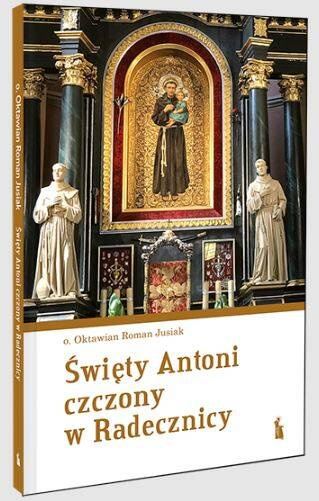 Święty Antoni czczony w Radecznicy