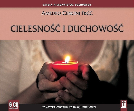 Cielesność i duchowość