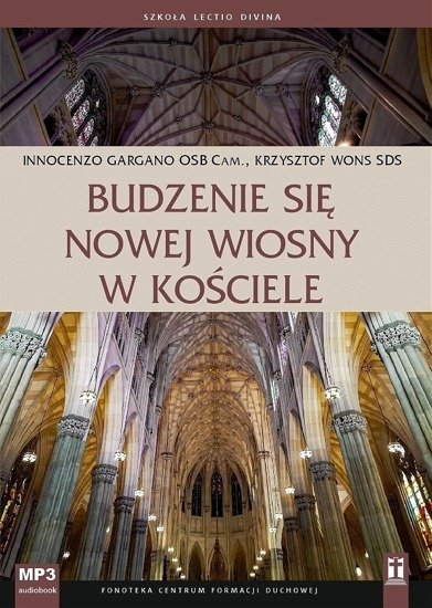 Budzenie się nowej wiosny w Kościele