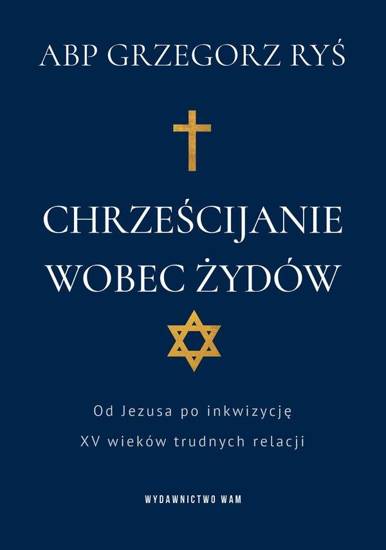 Chrześcijanie wobec Żydów