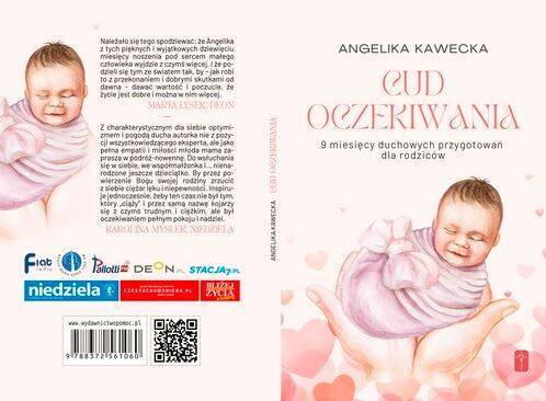 Cud oczekiwania - 9 miesięcy duchowych przygotowań dla rodziców