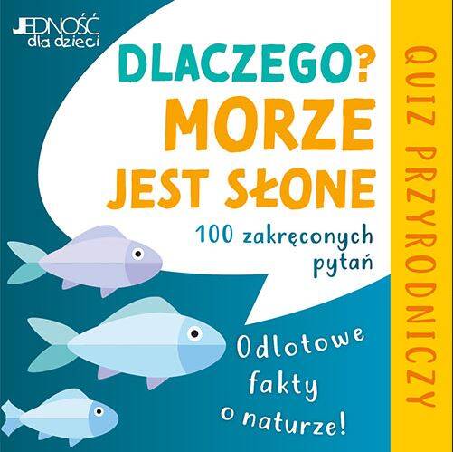 Dlaczego morze jest słone? Odlotowe fakty o naturze