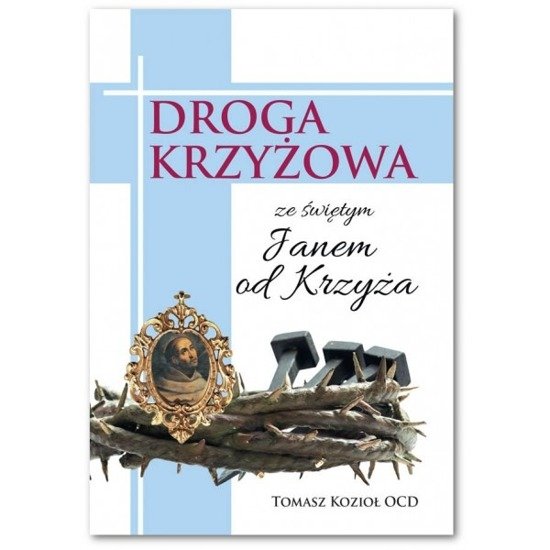 Droga krzyżowa ze świętym Janem od Krzyża