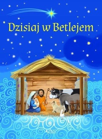 Dzisiaj w Betlejem