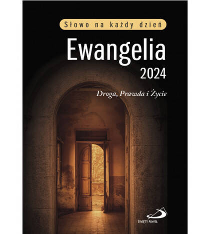 Ewangelia 2024. Droga, Prawda i Życie. DUŻY format, oprawa miękka