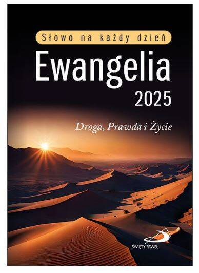 Ewangelia 2025. Droga, Prawda i Życie. DUŻY format, oprawa miękka