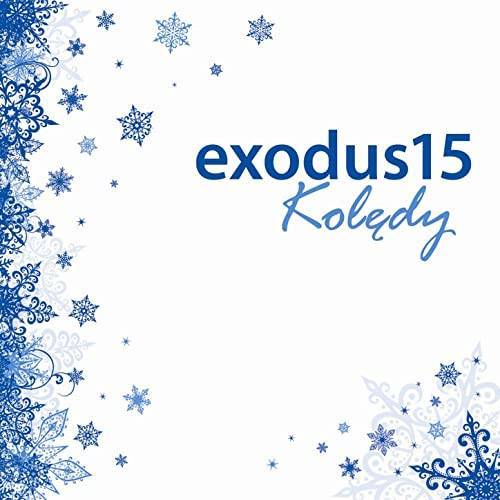 Exodus 15 "kolędy"