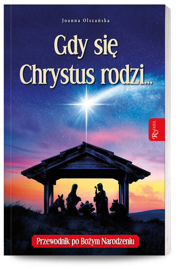 Gdy się Chrystus rodzi...