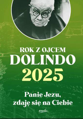 Kalendarz 2025 - Rok z ojcem Dolindo