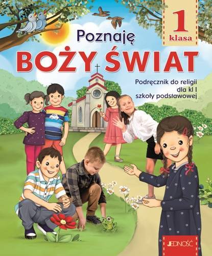 Klasa I SP - Poznaję Boży świat - Podręcznik do religii