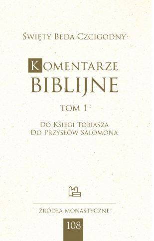 Komentarze biblijne, tom 1 (Księga Tobiasza, Przysłowia Salomona)