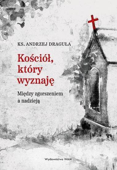 Kościół, który wyznaję