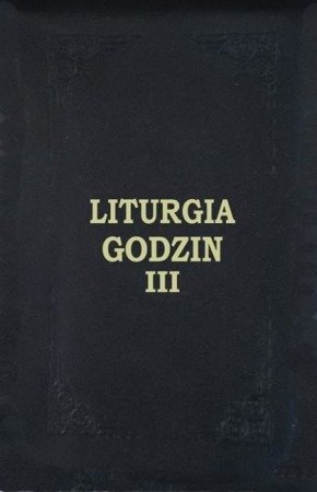 Liturgia Godzin. Tom III (skórzany futerał z zamkiem) 