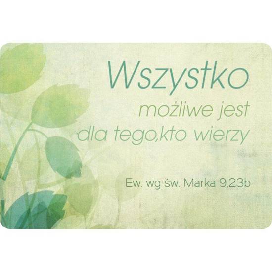 Magnes na lodówkę - Wszystko możliwe jest dla tego, kto wierzy