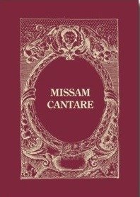 Missam Cantare