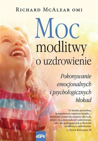 Moc modlitwy o uzdrowienie