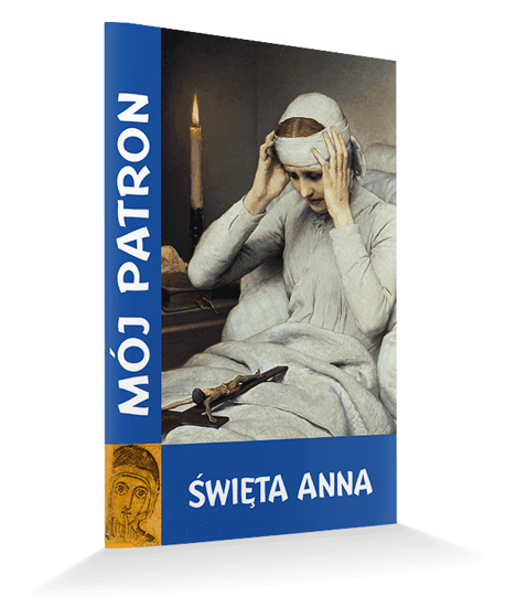 Mój patron -  Święta Anna