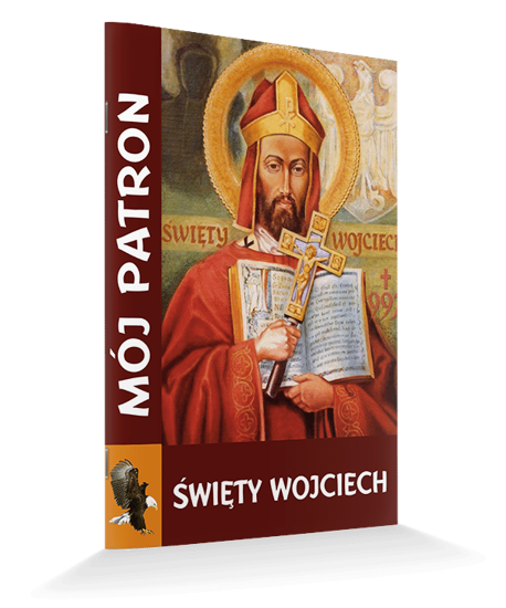 Mój patron - Święty Wojciech 