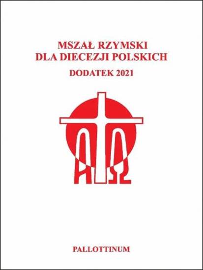 Mszał rzymski dla diecezji polskich dodatek 2021