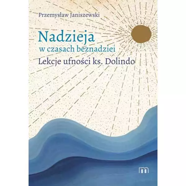 Nadzieja w czasach beznadziei