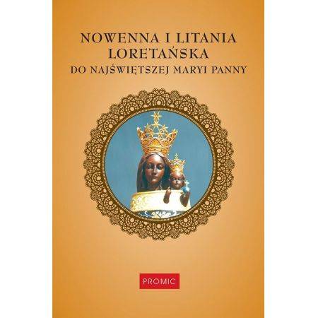 Nowenna i Litania Loretańska do Najświętszej Maryi Panny