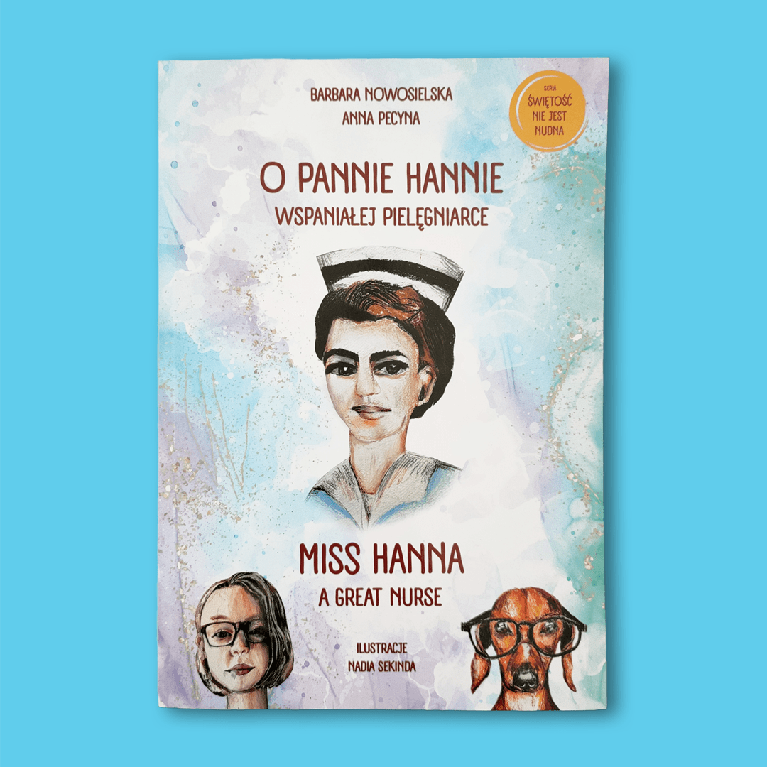 O Pannie Hannie - wspaniałej pielęgniarce