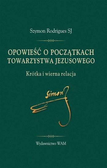 Opowieść o początkach Towarzystwa Jezusowego