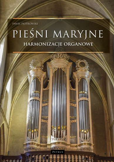 Pieśni maryjne - Harmonizacje organowe (opr. twarda)