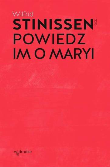 Powiedz im o Maryi