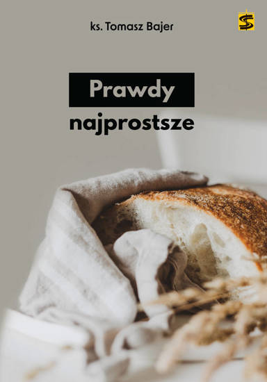 Prawdy najprostsze. Rekolekcje kapłańskie