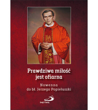 Prawdziwa miłość jest ofiarna