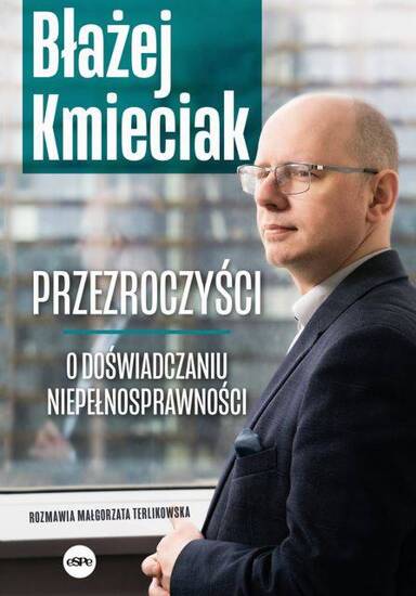 Przezroczyści. O doświadczaniu niepełnosprawności 