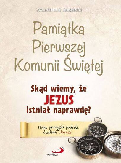 Skąd wiemy, że Jezus istniał naprawdę? (obwoluta I Komunia św.)