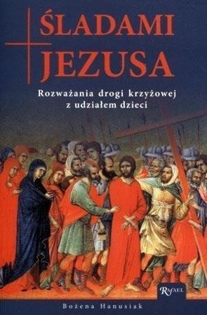 Śladami Jezusa. Rozważania drogi krzyżowej... - outlet