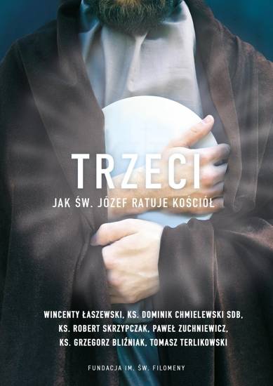 Trzeci jak św. Józef ratuje Kościół