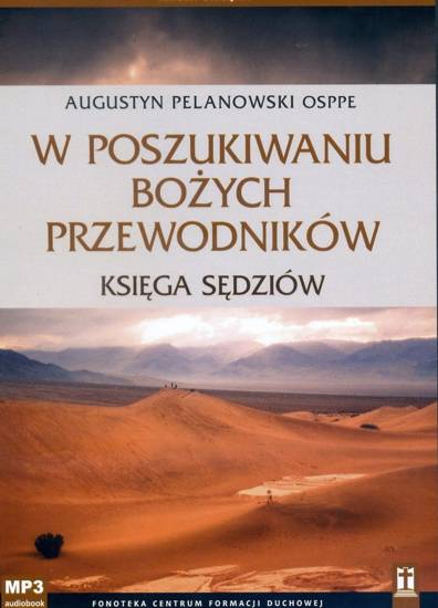 W poszukiwaniu Bożych przewodników. Księga sędziów