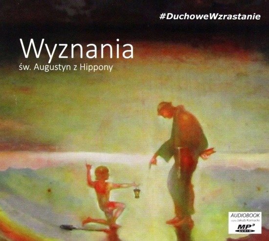 Wyznania. św. Augustyn z Hippony