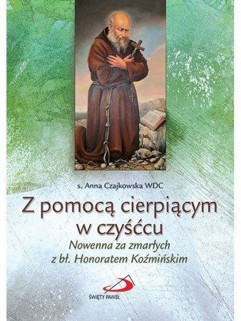 Z pomocą cierpiącym w czyśćcu