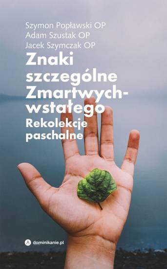 Znaki szczególne Zmartwychwstałego