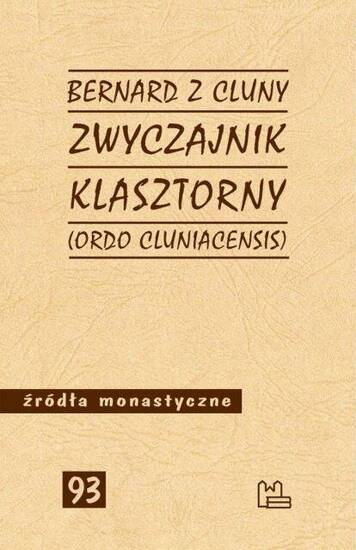 Zwyczajnik klasztorny (Ordo Cluniacensis)